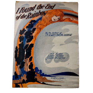 I Found The End Of The Rainbow 1918 Sheet Music Song Vintage Red Haired Women